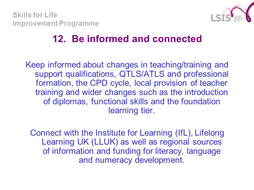 Skills for Life Improvement Programme 12.