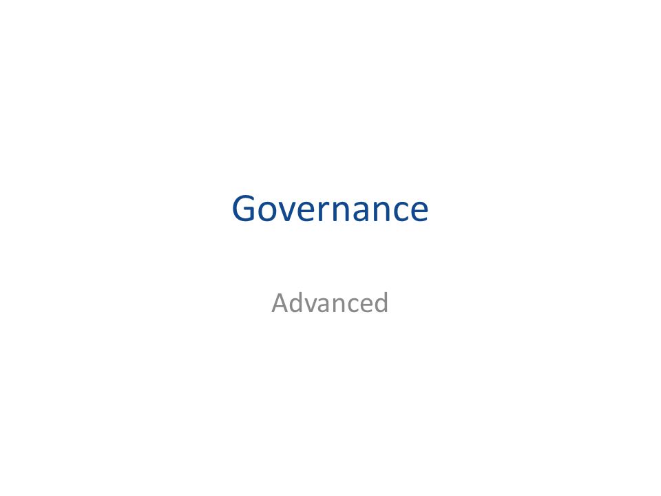 Governance Advanced