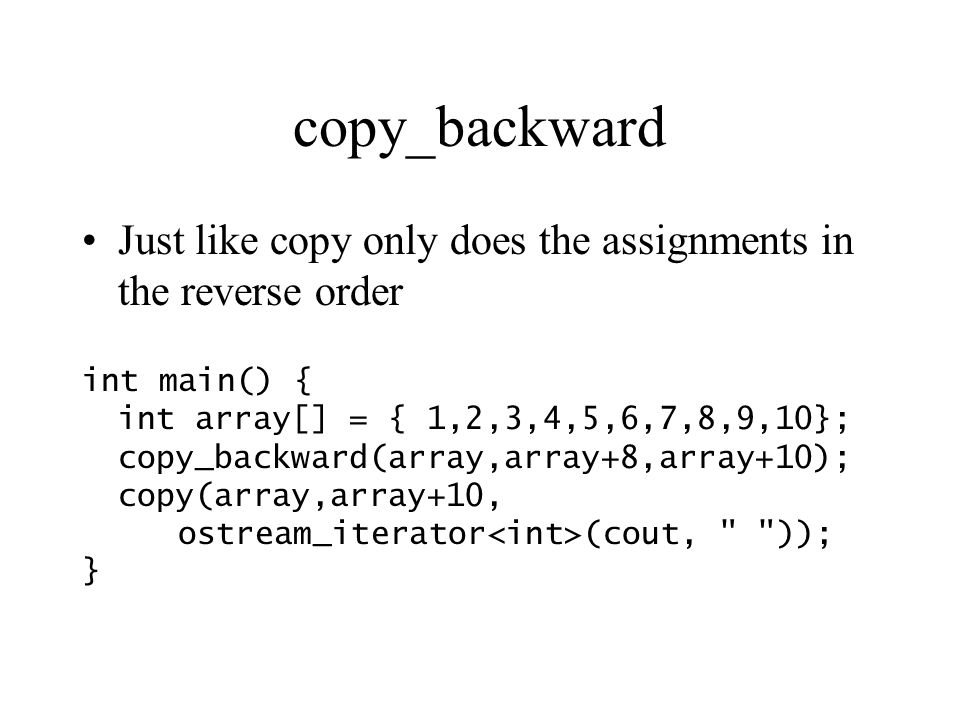 Mutating Algorithms All the algorithms we have seen have not modified ...