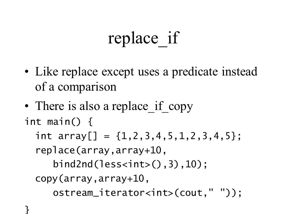 Mutating Algorithms All the algorithms we have seen have not modified ...
