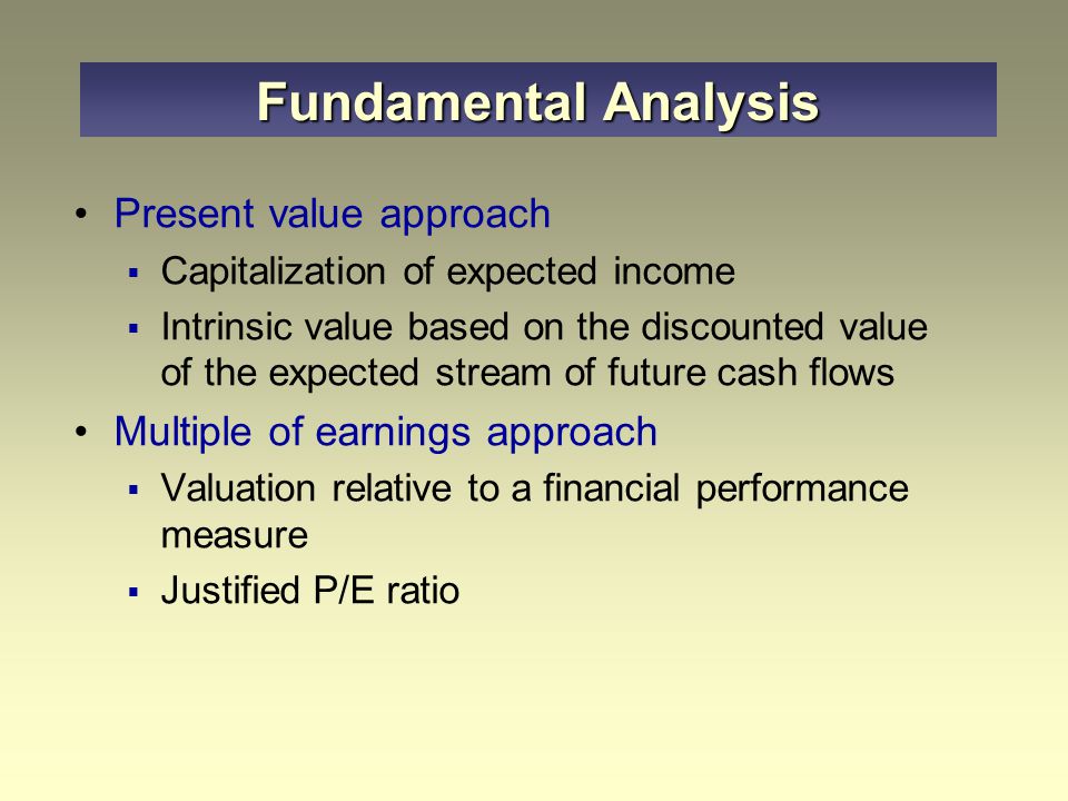 Name two approaches to the valuation of common stocks used in fundamental security analysis.