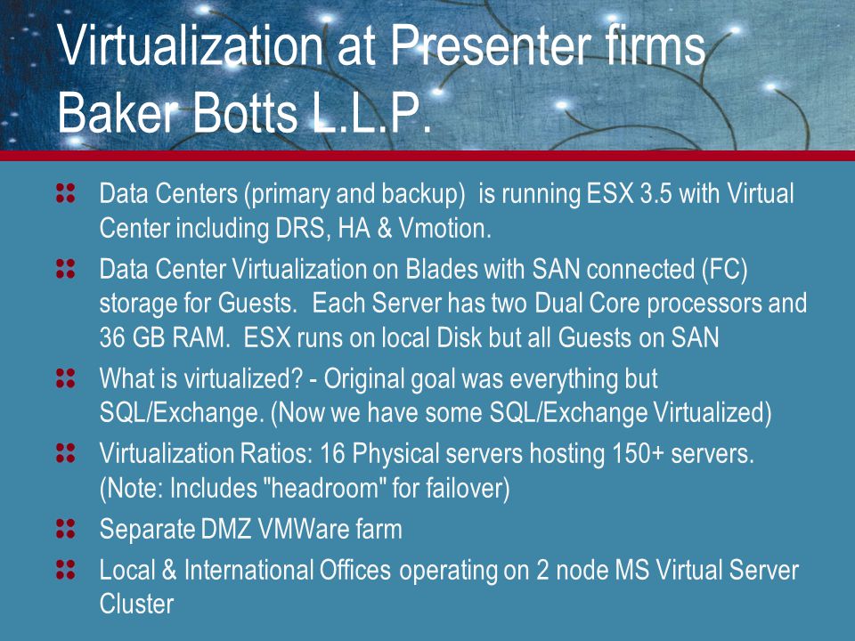 Virtualization at Presenter firms Baker Botts L.L.P.