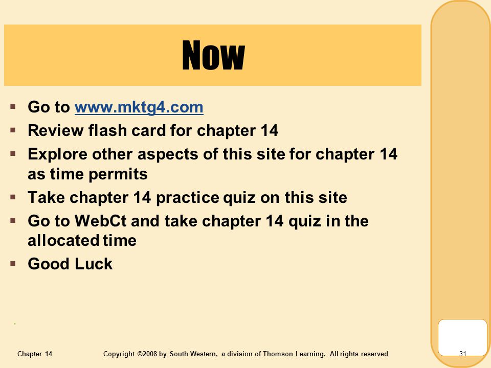 Chapter 14Copyright ©2008 by South-Western, a division of Thomson Learning.