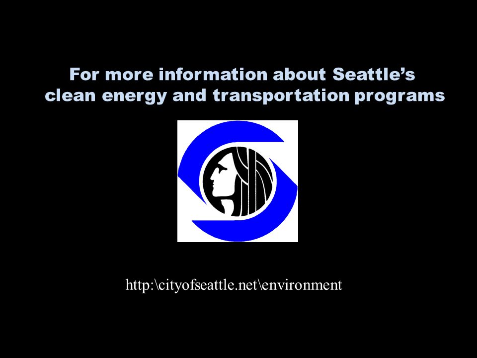 For more information about Seattle’s clean energy and transportation programs