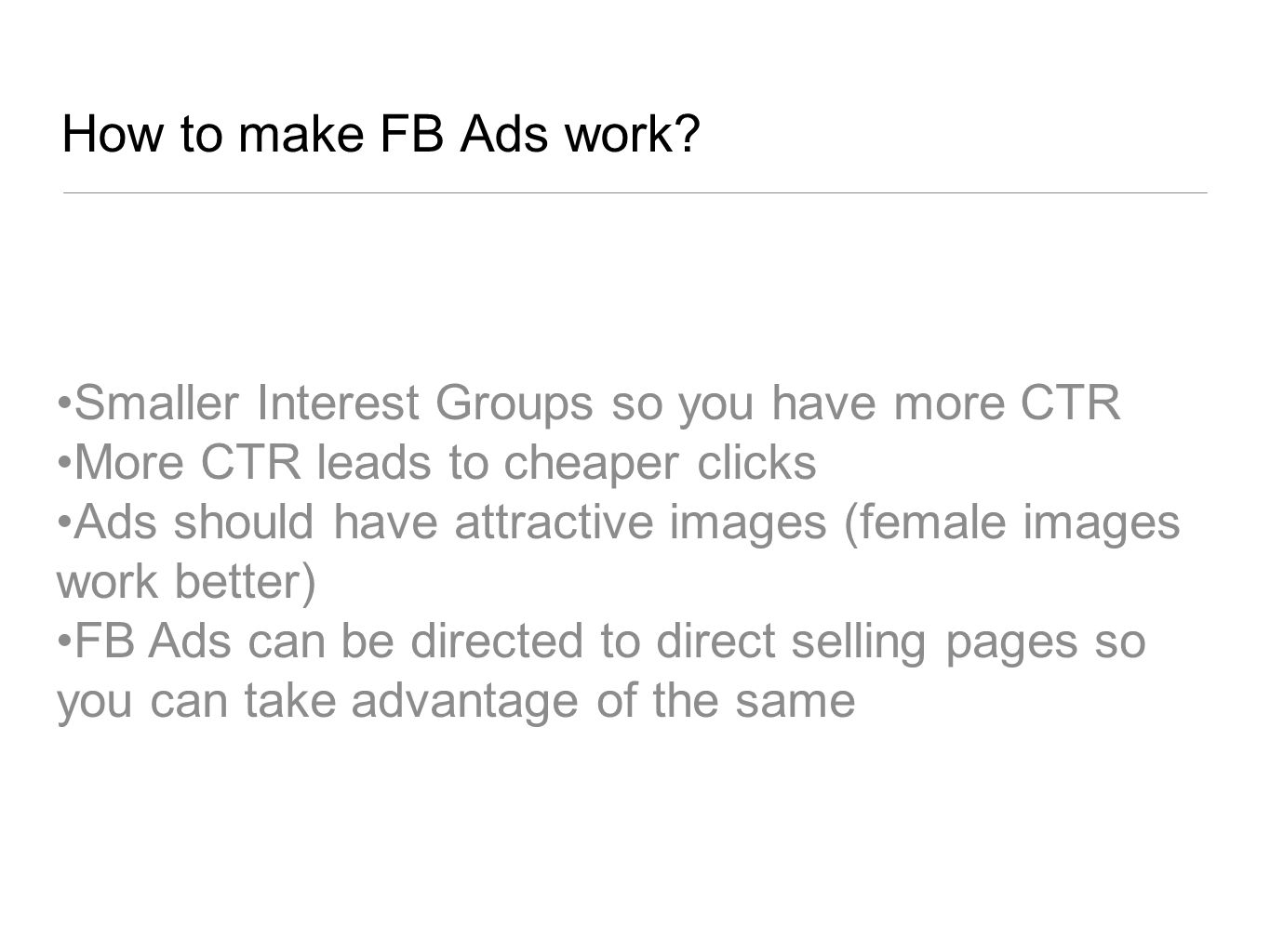 How to make FB Ads work.