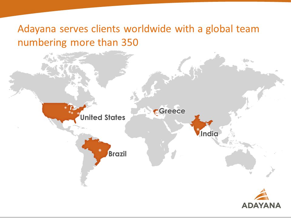 Adayana serves clients worldwide with a global team numbering more than 350