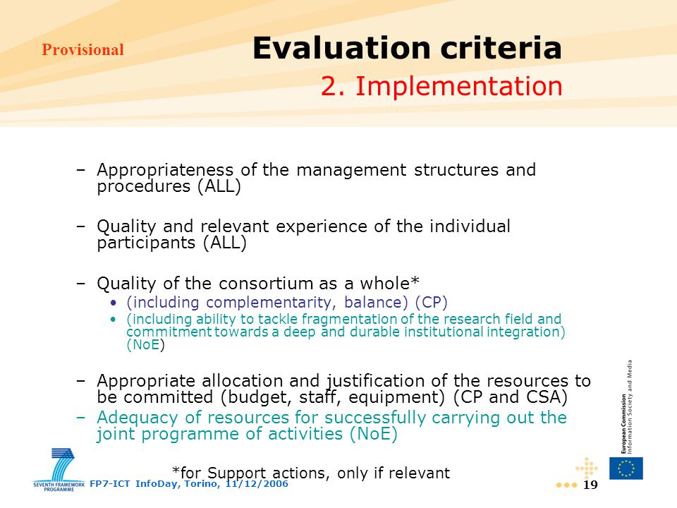 Provisional FP7-ICT InfoDay, Torino, 11/12/ Evaluation criteria 2.