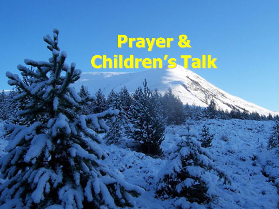 Prayer & Children’s Talk