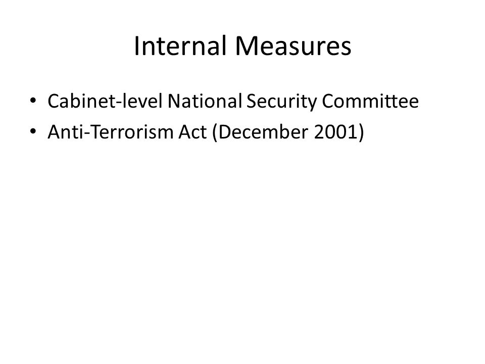 Internal Measures Cabinet-level National Security Committee Anti-Terrorism Act (December 2001)