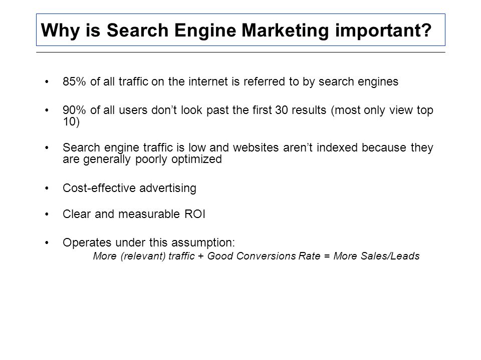 Why is Search Engine Marketing important.