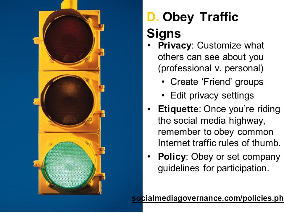 D. Obey Traffic Signs Privacy: Customize what others can see about you (professional v.