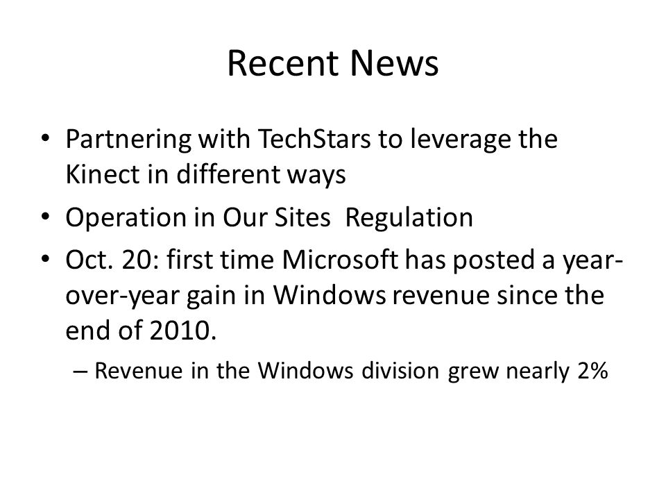 Recent News Partnering with TechStars to leverage the Kinect in different ways Operation in Our Sites Regulation Oct.