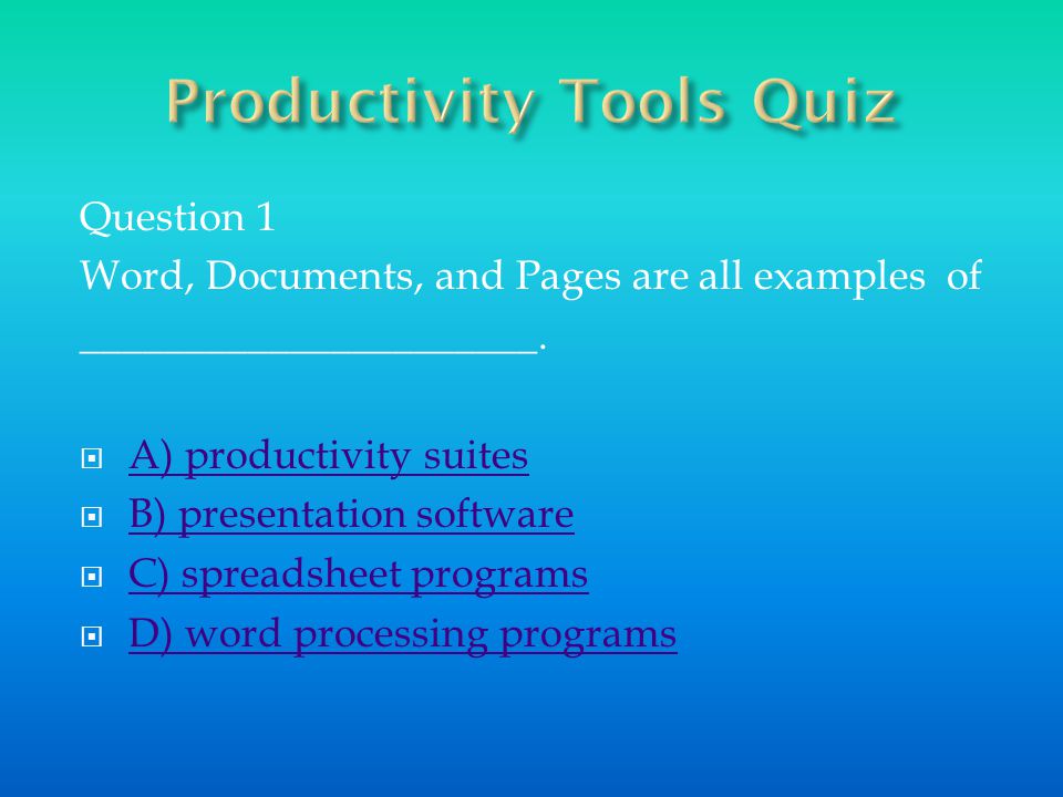  Word processors are a productivity tool.