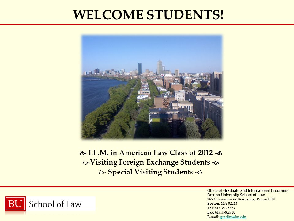 Office Of Graduate And International Programs Boston University School Of Law 765 Commonwealth Avenue Room 1534 Boston Ma Tel Fax Ppt Download