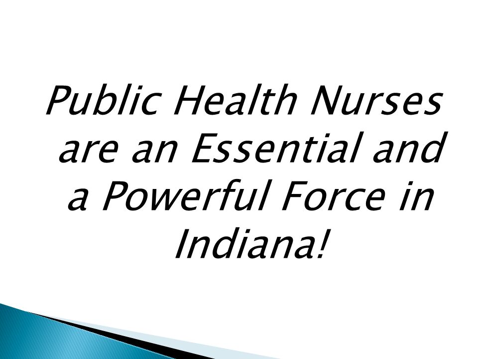 Public Health Nurses are an Essential and a Powerful Force in Indiana!