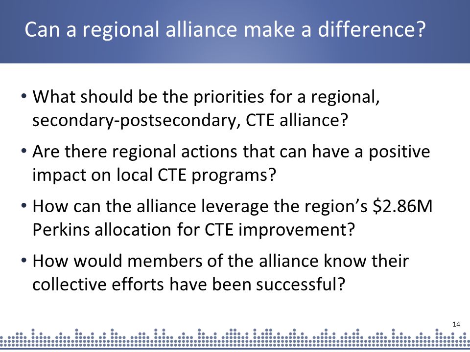 14 Can a regional alliance make a difference.