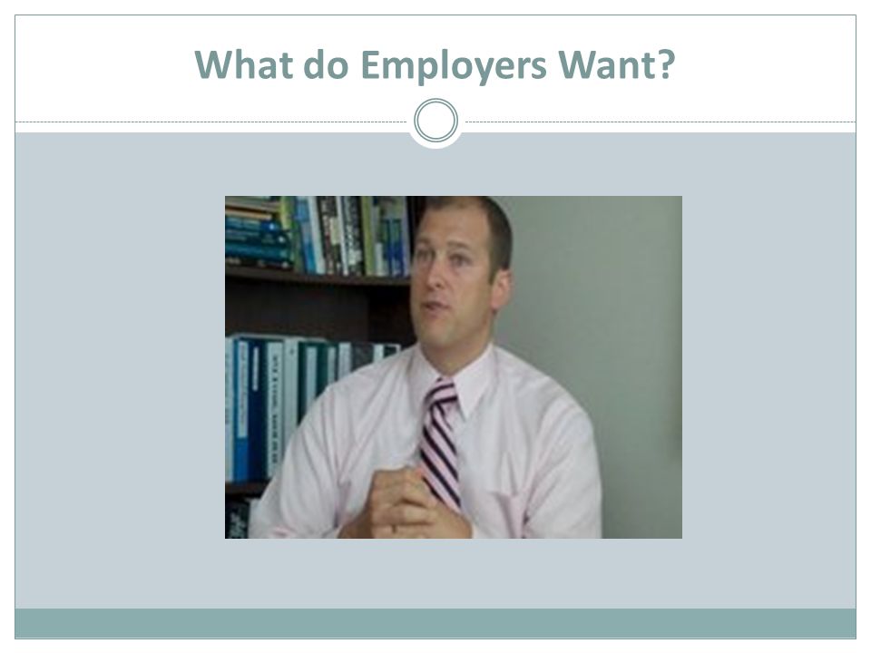 What do Employers Want