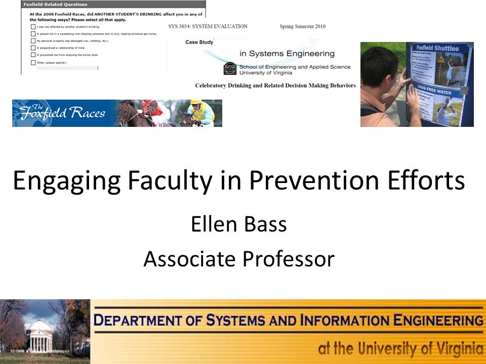 Engaging Faculty in Prevention Efforts Ellen Bass Associate Professor