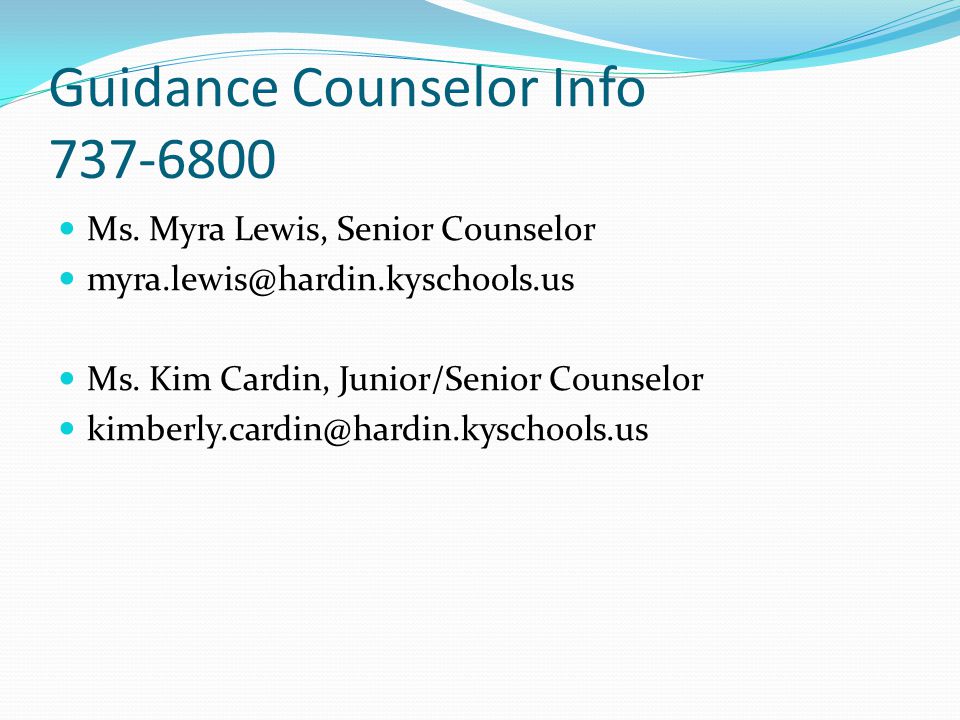 Guidance Counselor Info Ms.
