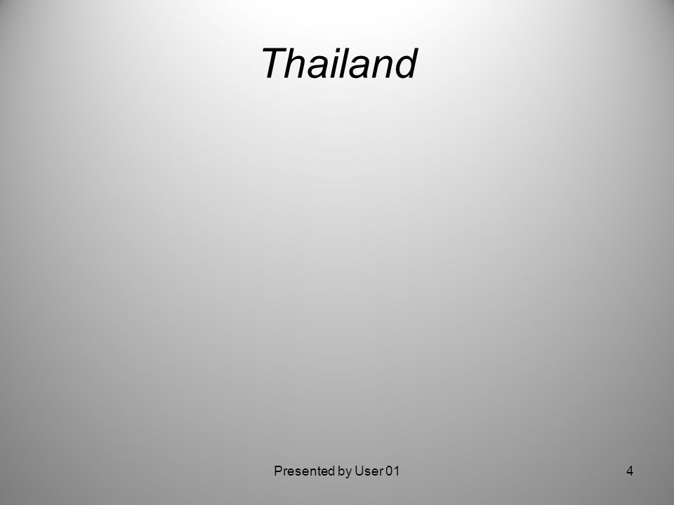 Thailand 4Presented by User 01