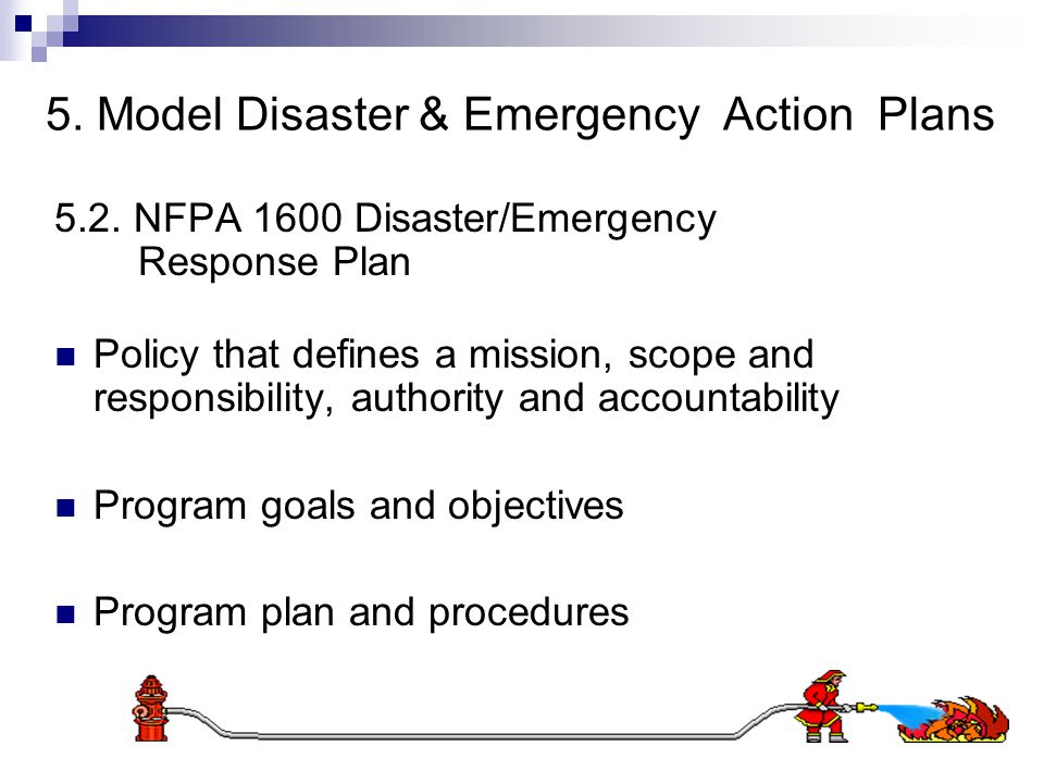 5. Model Disaster & Emergency Action Plans 5.2.