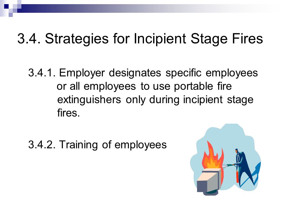 3.4. Strategies for Incipient Stage Fires