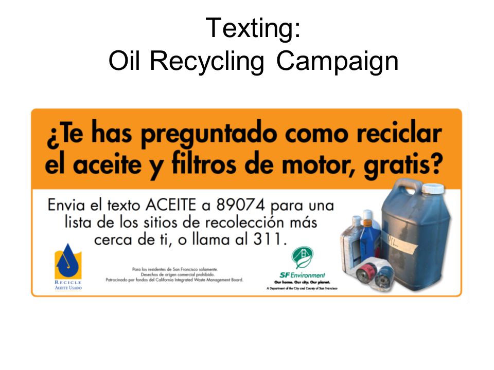 Texting: Oil Recycling Campaign
