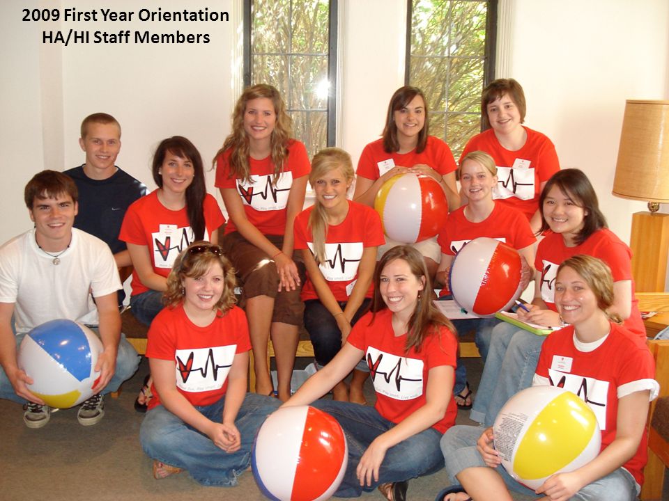 2009 First Year Orientation HA/HI Staff Members