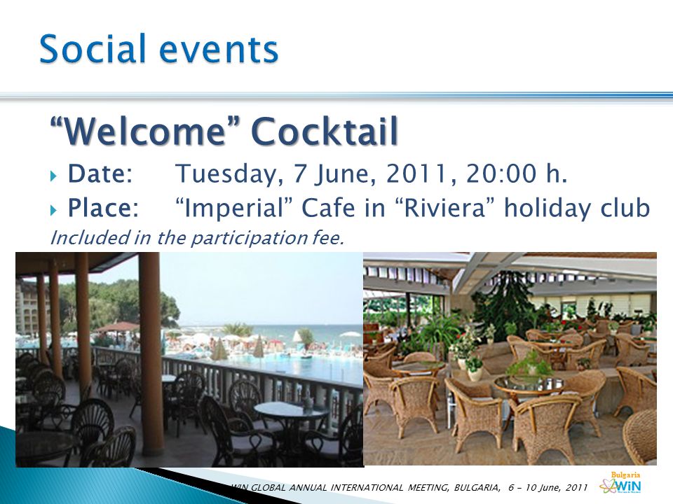 Bulgaria Welcome Cocktail  Date:Tuesday, 7 June, 2011, 20:00 h.
