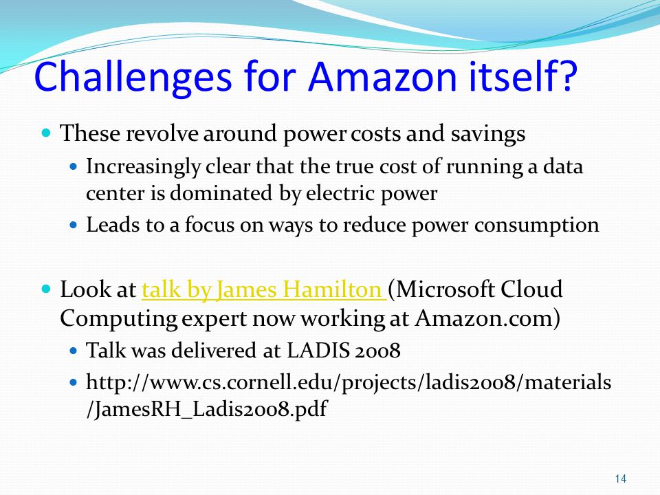 Challenges for Amazon itself.
