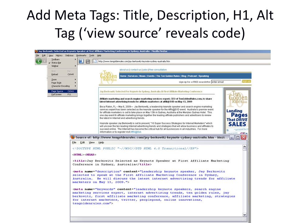 Add Meta Tags: Title, Description, H1, Alt Tag (‘view source’ reveals code)
