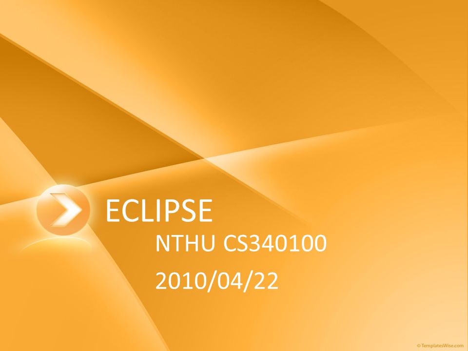 ECLIPSE NTHU CS /04/22