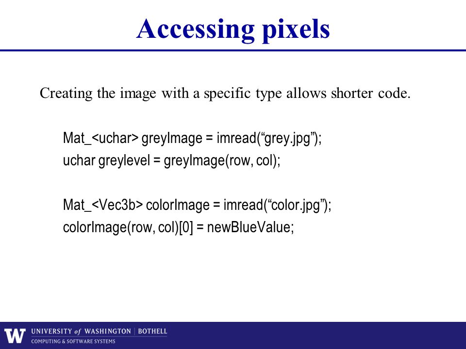 Lecture 3 More programming in OpenCV Slides by: Clark F. Olson. - ppt  download