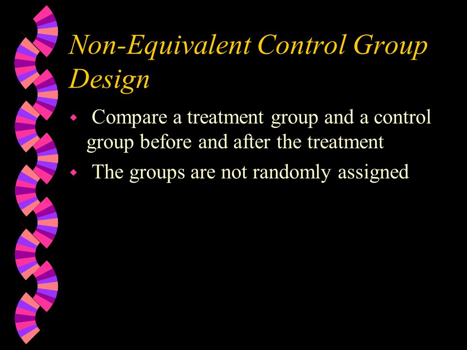One-Group Pretest-Posttest Design w Scores are measured before and after an event or treatment w The treatment is not manipulated