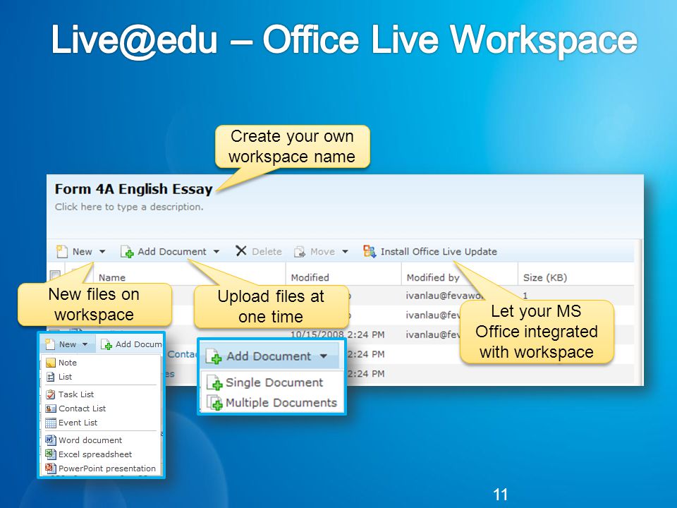 11 Create your own workspace name New files on workspace Upload files at one time Let your MS Office integrated with workspace