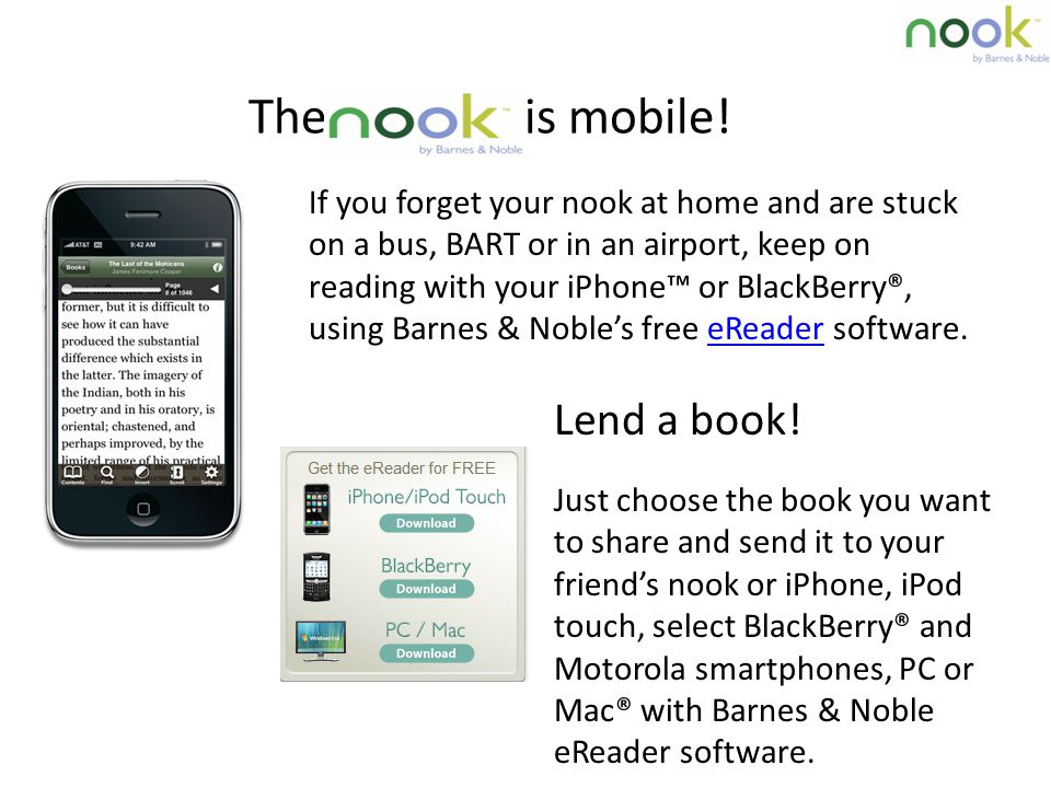 The Nook is mobile.