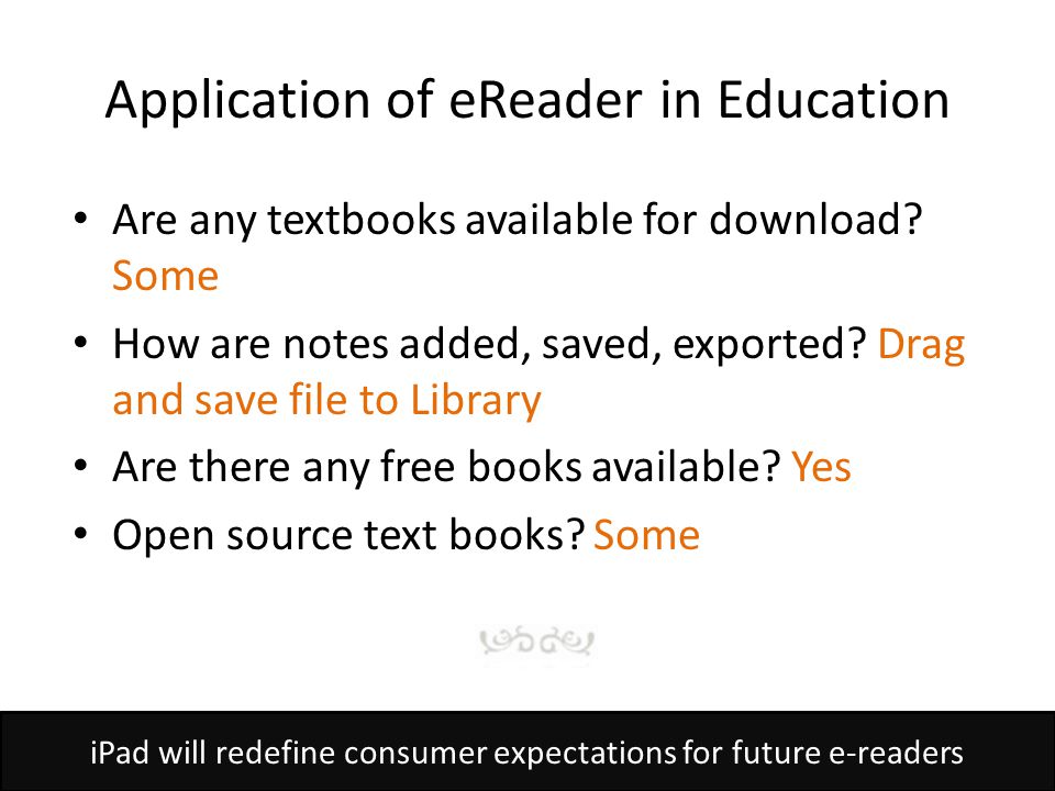Application of eReader in Education Are any textbooks available for download.