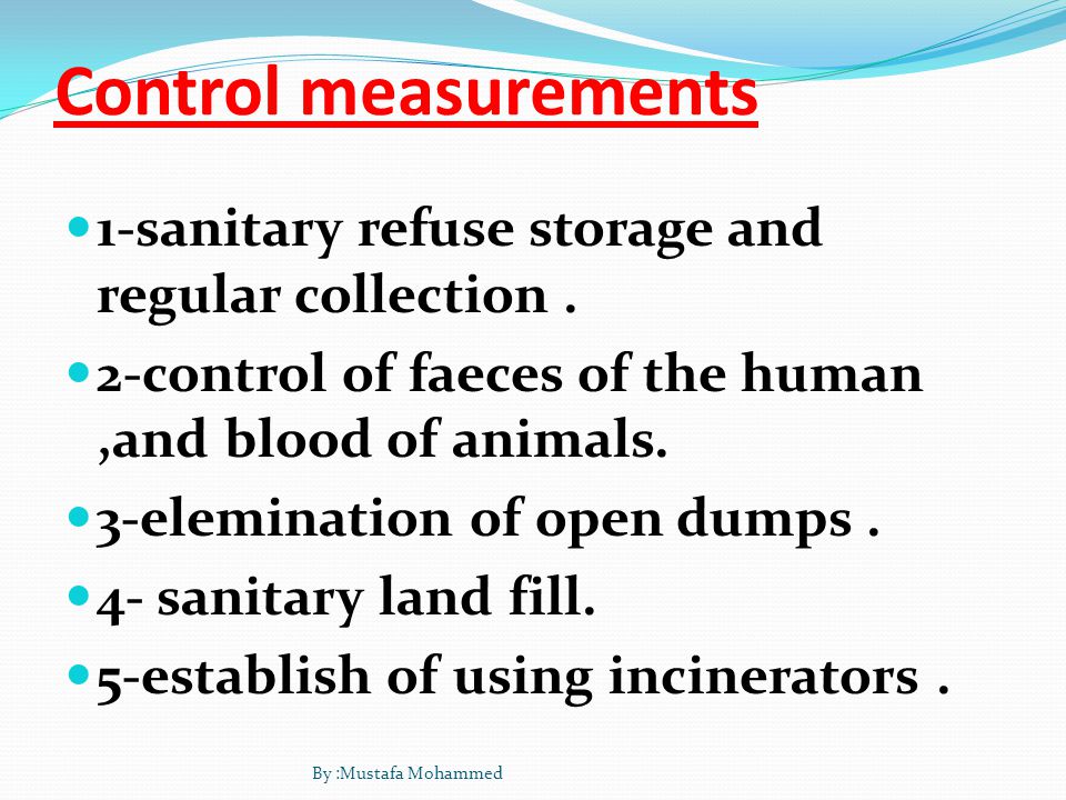 Control measurements 1-sanitary refuse storage and regular collection.