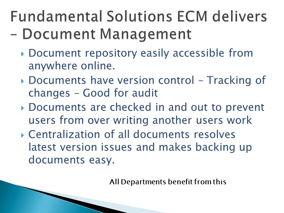  Document repository easily accessible from anywhere online.