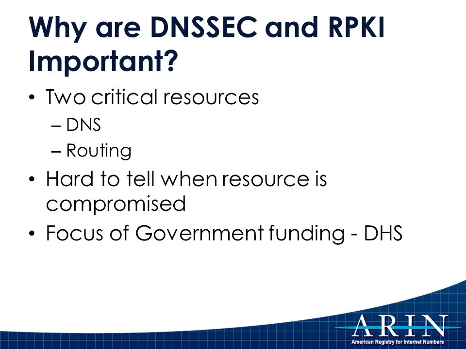 Why are DNSSEC and RPKI Important.