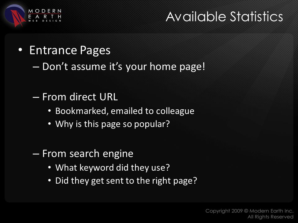 Available Statistics Entrance Pages – Don’t assume it’s your home page.