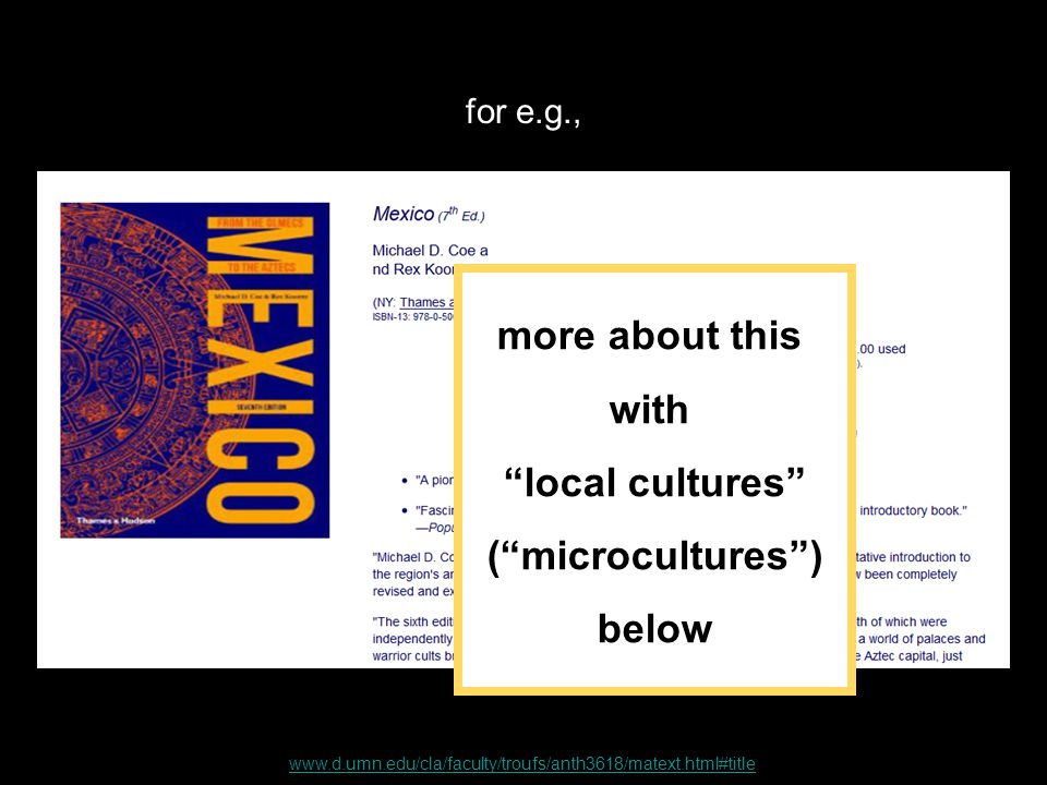 for e.g., more about this with local cultures ( microcultures ) below