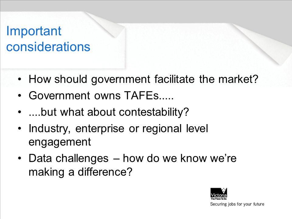 Important considerations How should government facilitate the market.