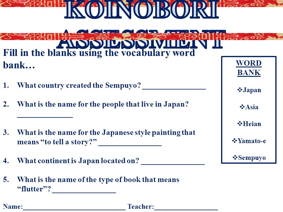 Fill in the blanks using the vocabulary word bank… 1.What country created the Sempuyo.