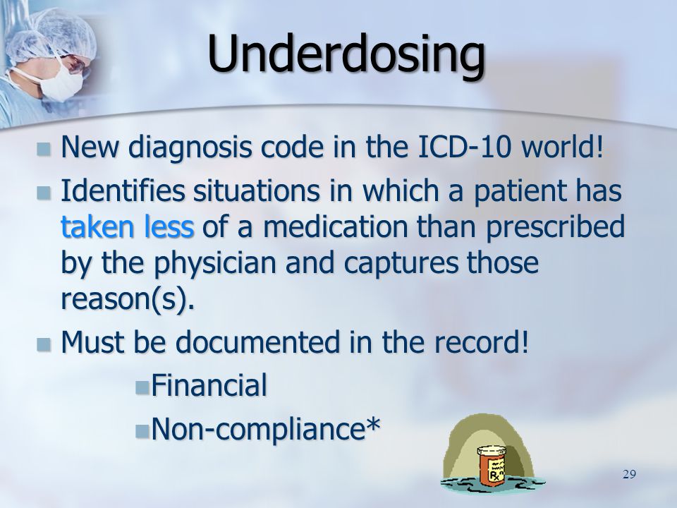 New diagnosis code in the ICD-10 world. New diagnosis code in the ICD-10 world.