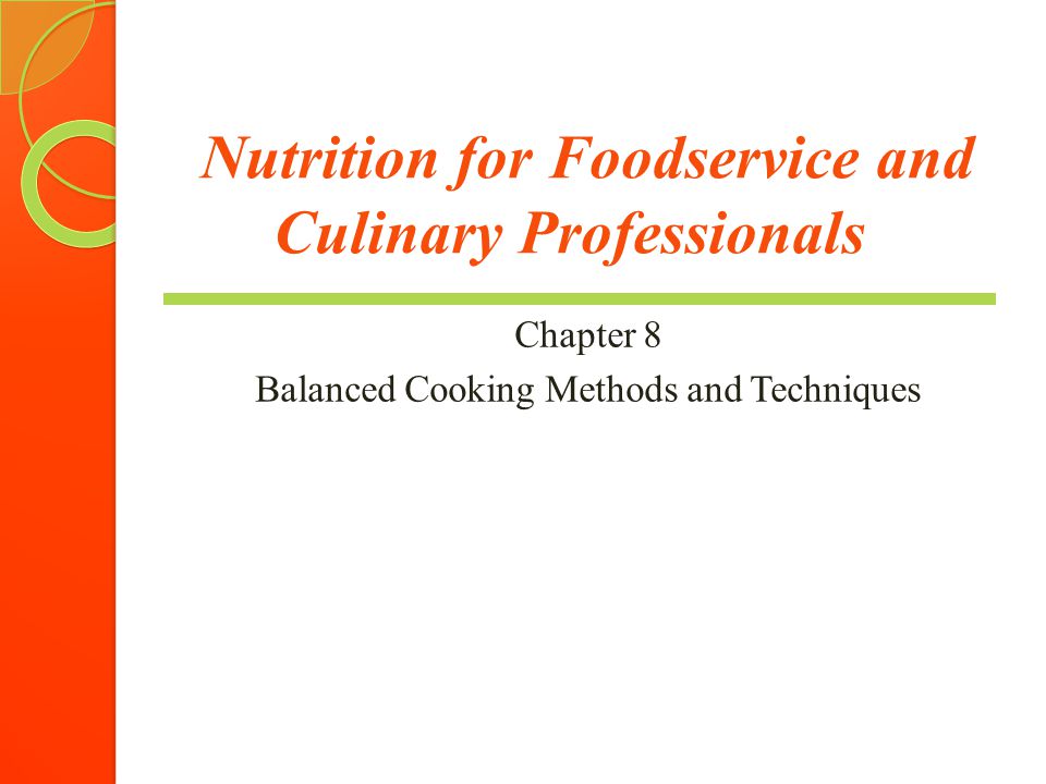 Nutrition For Foodservice And Culinary Professionals Chapter