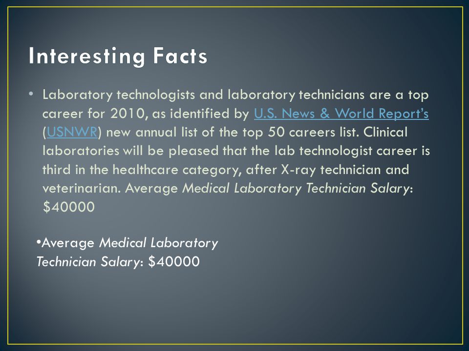 Laboratory technologists and laboratory technicians are a top career for 2010, as identified by U.S.
