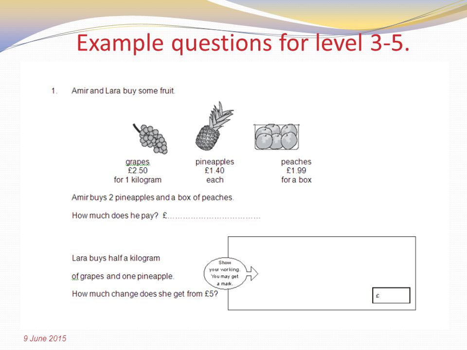 Example questions for level June 2015