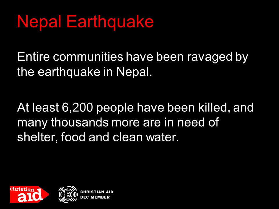 Nepal Earthquake Entire communities have been ravaged by the earthquake in Nepal.