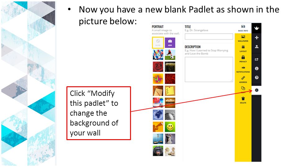 Now you have a new blank Padlet as shown in the picture below: Click Modify this padlet to change the background of your wall
